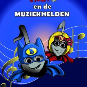 Bas & Viola en de muziekhelden